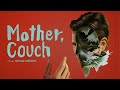 Mother couch 2024  trailer  niclas larsson