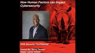 How Human Factors can Impact Cybersecurity