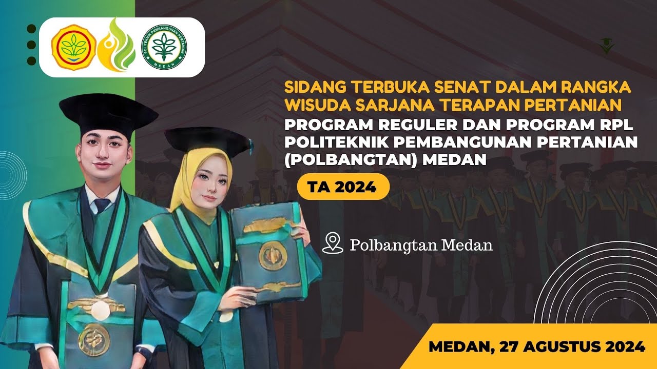 Sidang Terbuka Senat dan Wisuda Sarjana Terapan Pertanian Polbangtan Medan  TA 2023/2024
