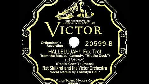1927 HITS ARCHIVE: Hallelujah! - Nat Shilkret (Franklyn Baur, vocal)