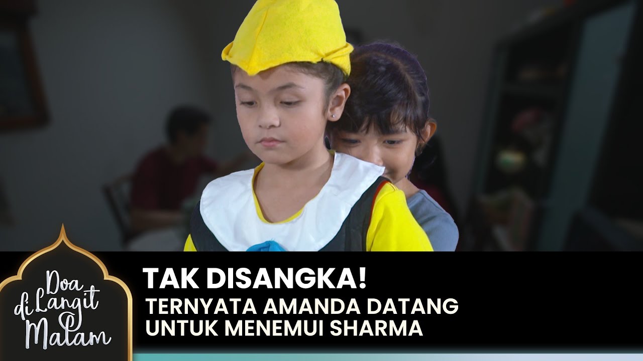 SHARMA TERKEJUT! Tiba - Tiba Amanda Datang Menemuinya | DOA DI LANGIT MALAM | Eps 12 (2/5)