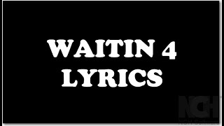 Fredo Bang - Waitin 4 (Lyrics)