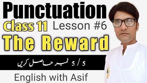 punctuation Lesson #6 | The Reward | 11th class | English with Asif