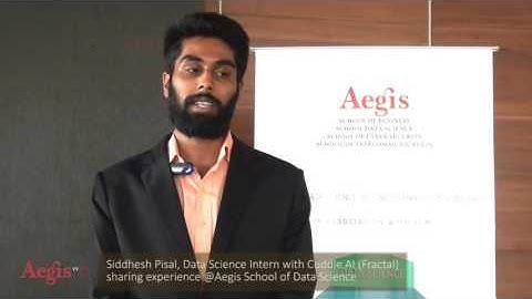 Siddhesh Pisal, Intern - Cuddle AI (Fractal) sharing experience @Aegis School of Data Science