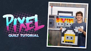 Make a Pixel Quilt with Rob!