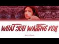 SOMI (전소미) - What You Waiting For [Color Coded Lyrics/Han/Rom/Eng/가사]