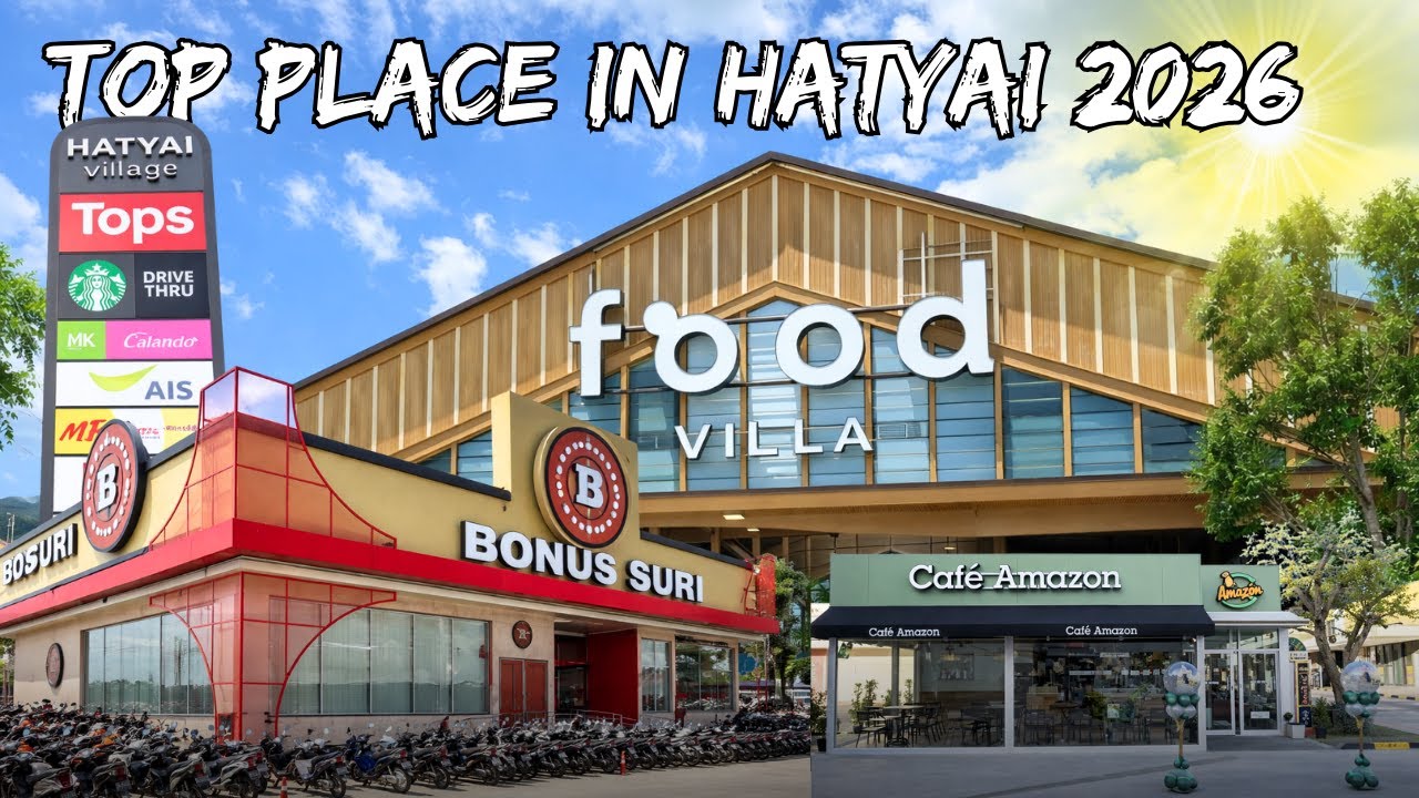 HATYAI Best Places to Visit in 2026 🇹🇭 | Thailand’s Hidden Travel Gem , Tourist Don't Miss