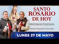 Santo Rosario de Hoy | Lunes 27 de Mayo - Misterios Gozosos #rosario