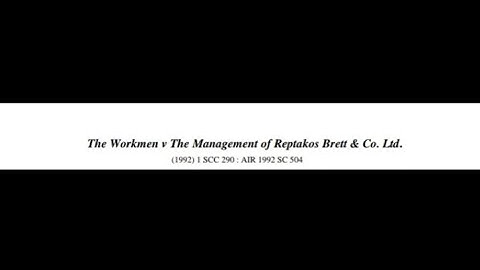 Workmen v The Management of Reptakos Brett (1992)|Most Important Wage Fixation Case|Landmark case