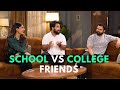 School vs college friends  urban guide podcast