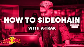 How to Sidechain with A-Trak | Red Bull Remix Lab