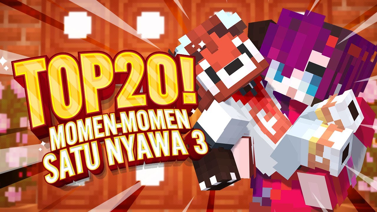 Carta T̶o̶p̶ ̶1̶0̶  Top 20 Momen-Momen #SatuNyawa Siri 3