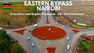 Uhuru's Most FastTracked Road, Eastern Bypass Northlands to Kamakis Nairobi  Kiambu Kenya