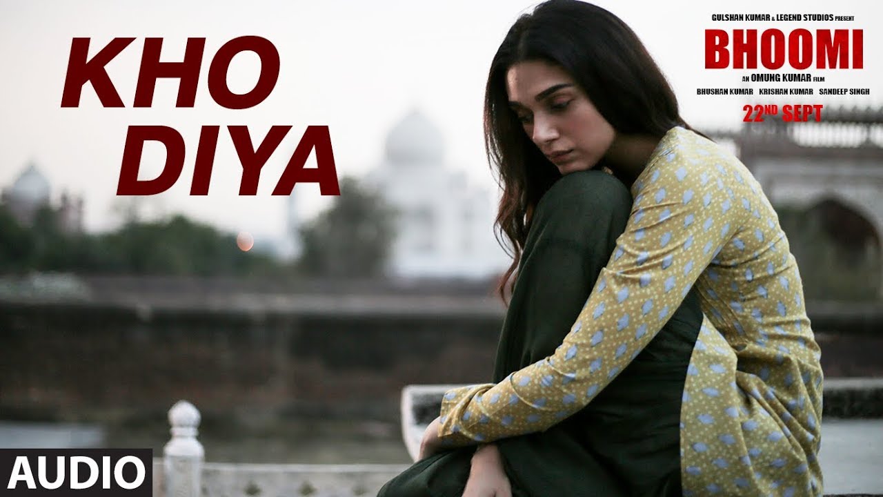 Bhoomi  Kho Diya Full Audio Song  Sanjay Dutt Aditi Rao Hydari  Sachin Sanghvi  Sachin Jigar