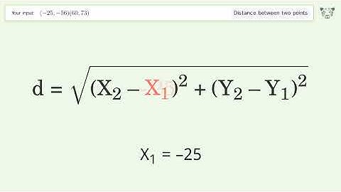 Find the distance between two points p1 (-25,-56) and p2 (60,73): Step-by-Step Video Solution