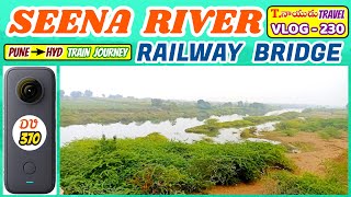 SEENA RIVER RAILWAY BRIDGE - PUNE TO HYD TRAIN JOURNEY- T.NAIDU TRAVEL VLOGS WITH TELUGU MOVIE SONGS