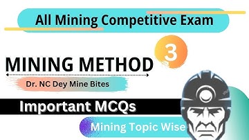 NC Dey Book – Mining Method (Chapter 1) | Part 3 | Most Important MCQs for Upcoming SECL MS Exam