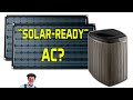 Are Solar Ready AC worth it? "High-efficiency" Solar Air Conditioners