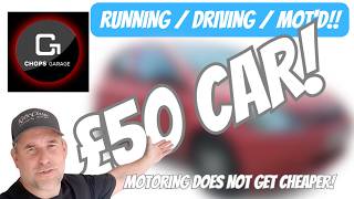 I bought a MOT'd running/driving Car for £50!!