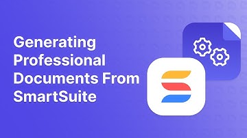 Generating Professional Documents From SmartSuite