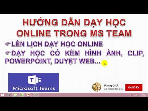 Hướng dẫn dạy học online trên ms teams