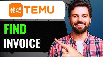 HOW TO FIND INVOICE ON TEMU 2024 FULL GUIDE