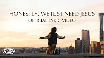 Terrian - Honestly, We Just Need Jesus (Official Lyric Video)