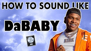 How to Sound Like DABABY - "Rockstar" Vocal Effect - Logic Pro X