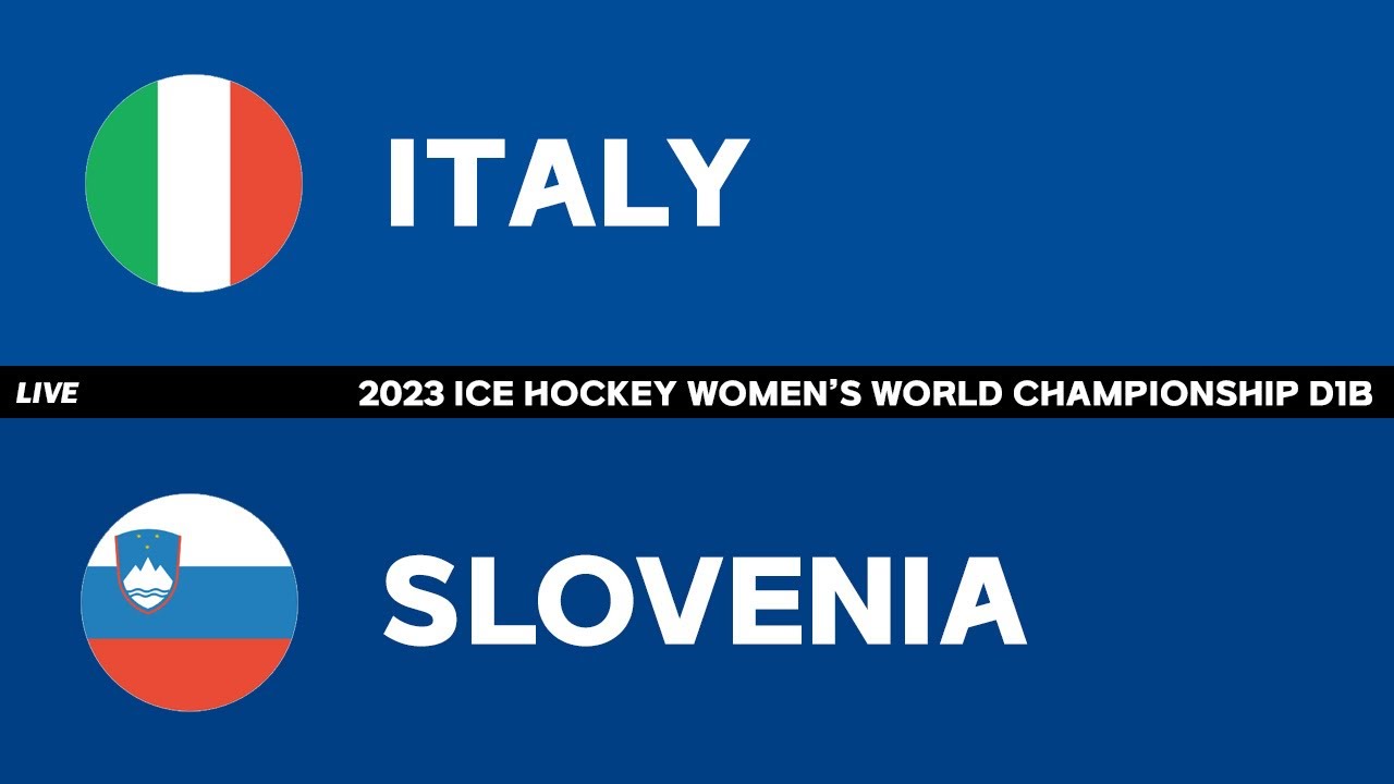 LIVE ITALY vs SLOVENIA 2023 IIHF ICE HOCKEY WOMENS WORLD CHAMPIONSHIP DI-B