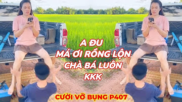 ✅Cười Vỡ Bụng ( P407)✔ || Những Thằng Ngu Nhất Hành Tinh Cười Vỡ Bụng ( P407)✔