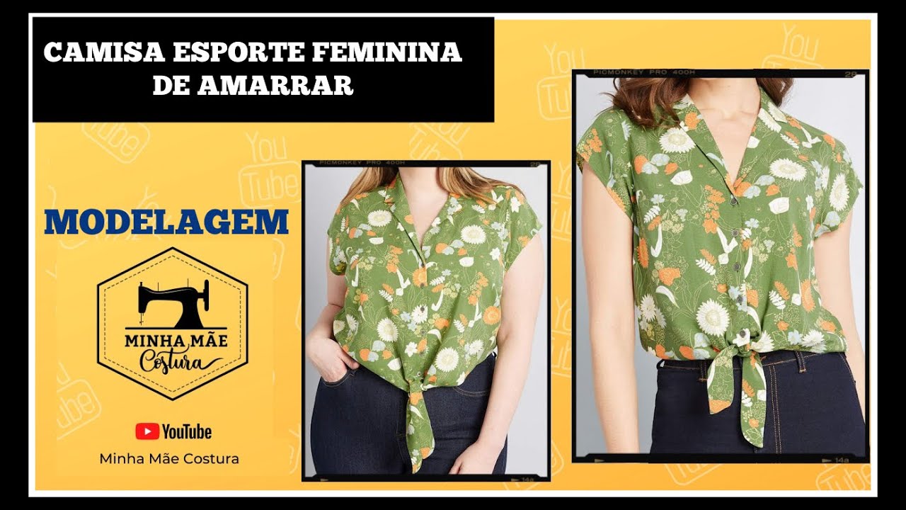 CAMISA ESPORTE FEMININA DE AMARRAR - PASSO A PASSO DA MODELAGEM
