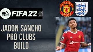 FIFA 22 Jadon Sancho Pro Clubs build