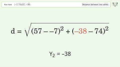 Find the distance between two points p1 (-7,74) and p2 (57,-38): Step-by-Step Video Solution