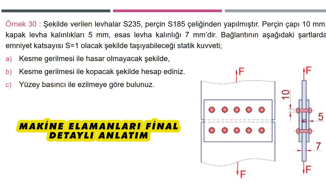 Makine Elamanları Perçin sorusu Final Hazırlık