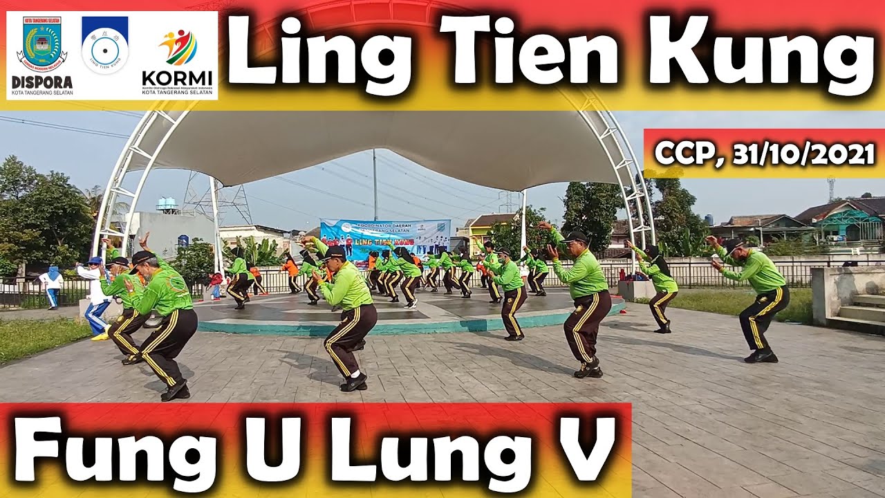 Gerakan Fung U Lung V Ling Tien Kung | Korda LTK Tangsel | Dispora & Kormi Tangsel (31 Oktober 2021)
