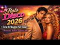 Italo Disco 2026 • Sera Di Maggio Nel Cuore | Romantic Italian Summer Mix