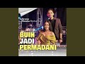 Buih Jadi Permadani (feat. Suliyana)