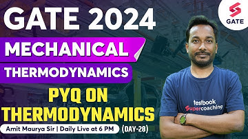 Thermodynamics Previous Year Question Paper | GATE 2024 Mechanical Lecture | Amit Maurya Sir