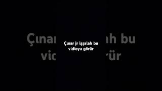 Çınar Jr Işşalah Bu Videoyu Görür