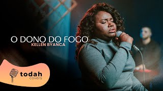 Kellen Byanca | O Dono Do Fogo [Cover Valesca Mayssa]