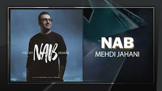 Mehdi Jahani - Nab | OFFICIAL TRACK مهدی جهانی - ناب Resimi