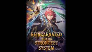 Chapter 591- 600 Reincarnated With The Strongest System Audiobook