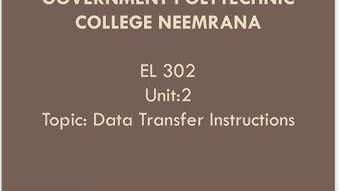 Unit 2 Topic 2.1 Data Transfer Instructions Of 8086  by Manju, Lect. EL, GPC Neemrana