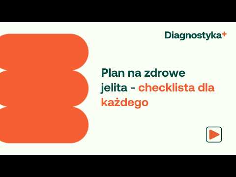 Plan na zdrowe jelita - checklista dla każdego