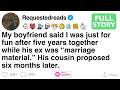 My Boyfriend Said I Was Just For Fun After Five Years Together FULL STORY