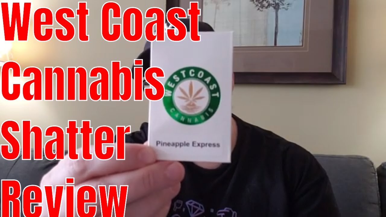 West Coast Cannabis Shatter Review (Pineapple Express)