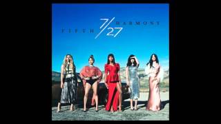 Fifth harmony-Write On Me (official audio)