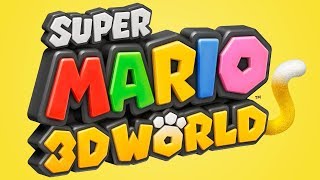 World 3 - Super Mario 3D World Music Extended