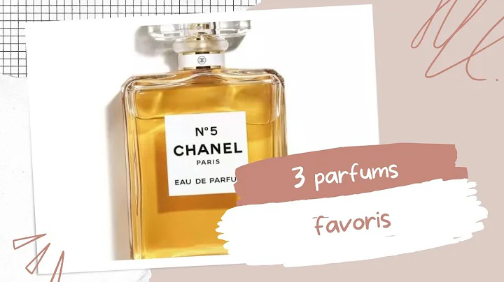 3 parfums favoris