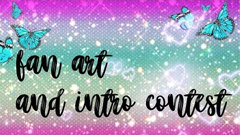 50 subscriber special (intro contest) use the tag- #fanart4metallicflowers